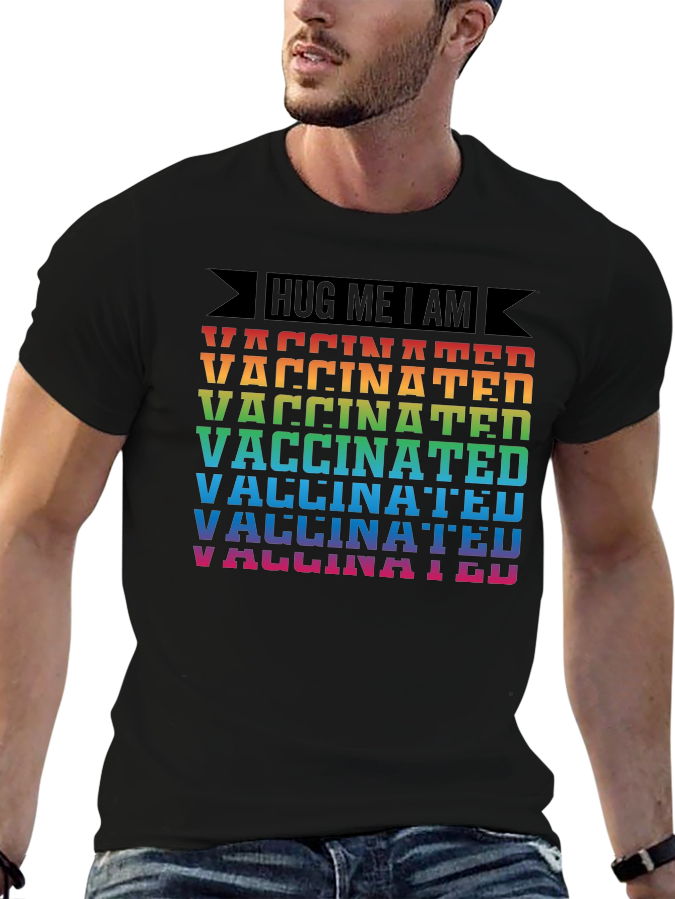 Hug Me I Am Vaccinated Rainbow T-Shirt