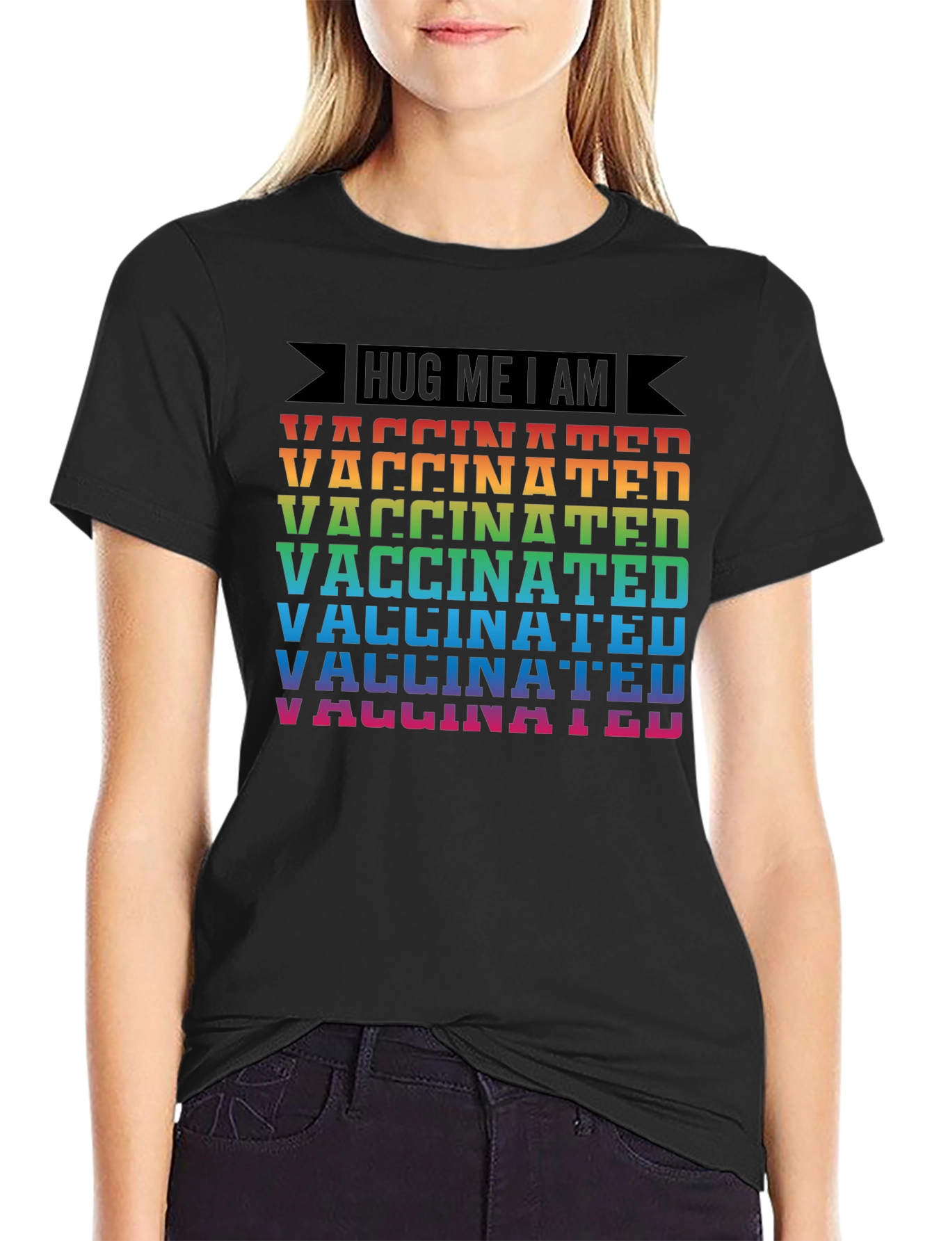 Hug Me I Am Vaccinated Rainbow T-Shirt