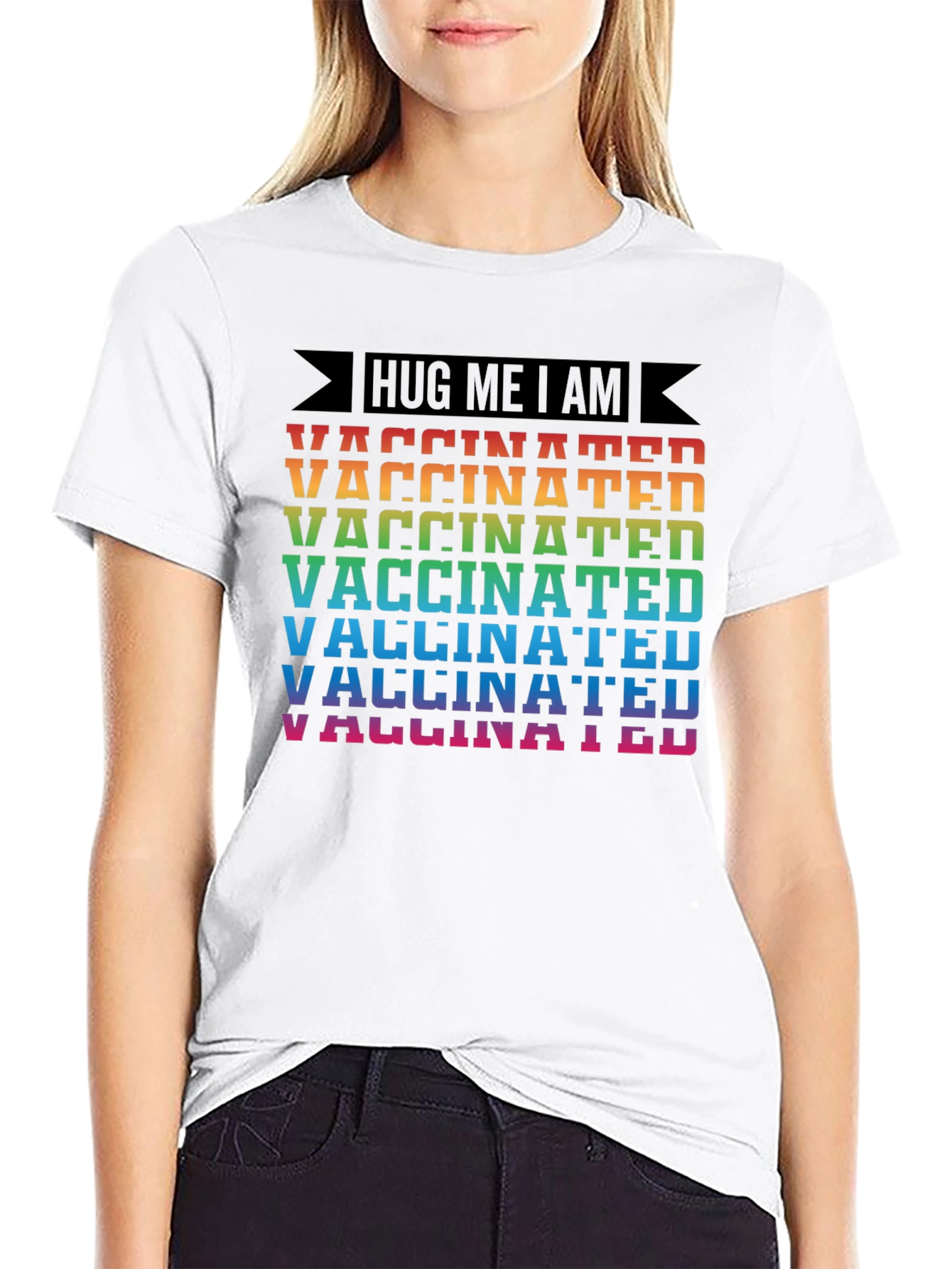 Hug Me I Am Vaccinated Rainbow T-Shirt