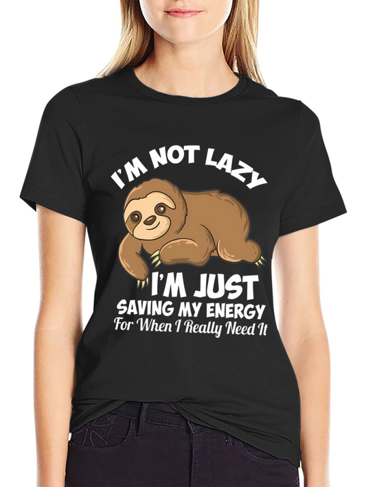 Funny Sloth T-Shirt - Not Lazy Saving Energy
