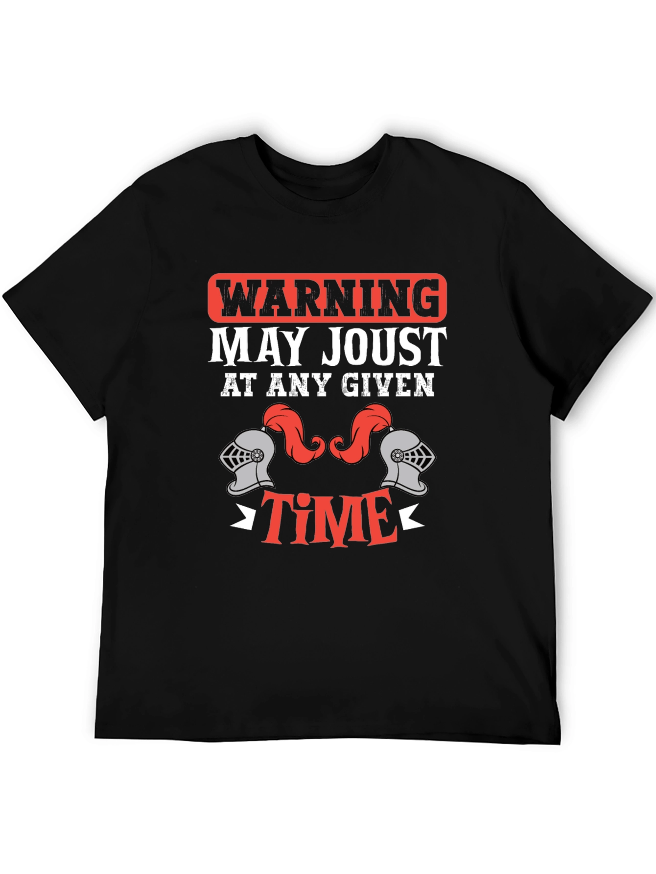 Warning May Joust at Any Given Time T-Shirt