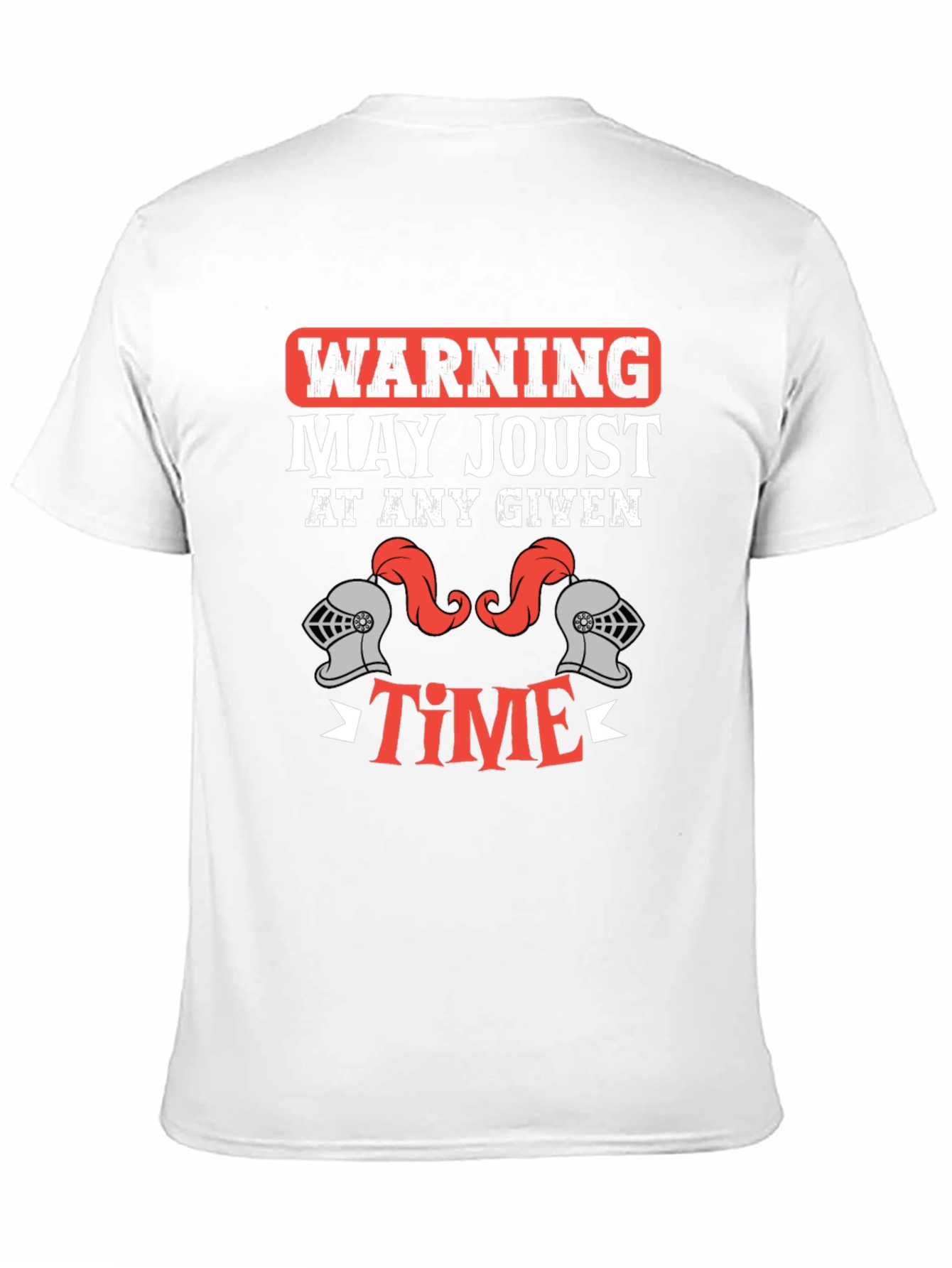 Warning May Joust at Any Given Time T-Shirt