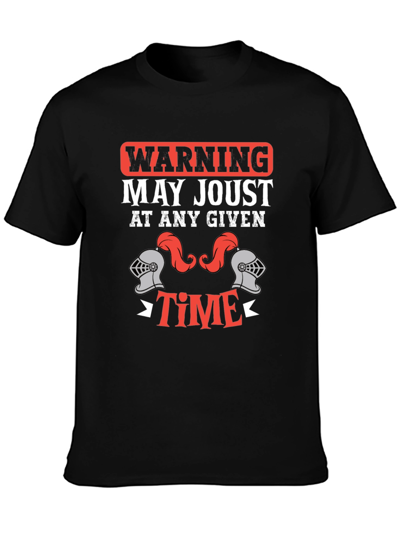 Warning May Joust at Any Given Time T-Shirt