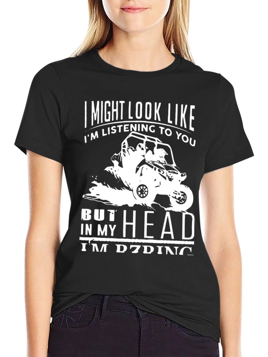 I Might Look Like Im Listening T-Shirt