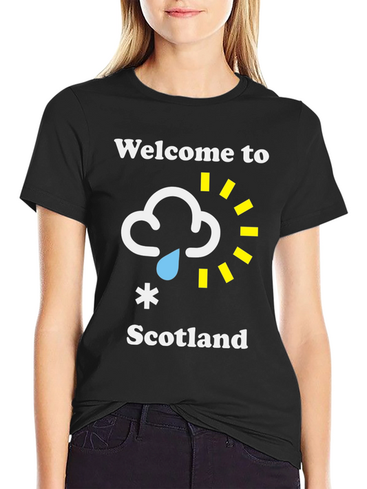 Welcome to Scotland T-Shirt Funny Weather Tee
