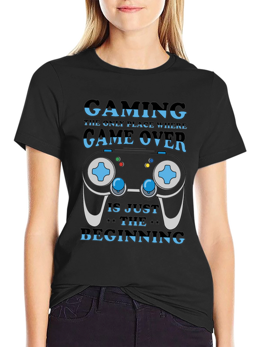 Gaming Is Just The Beginning T-Shirt