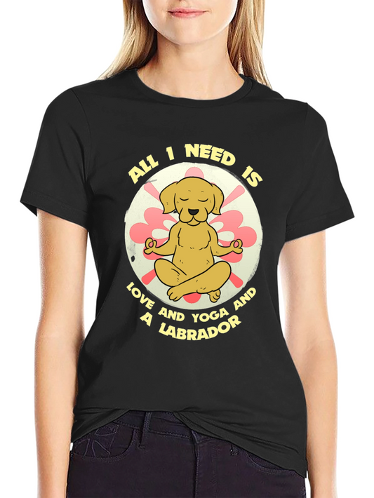 Labrador Yoga T-Shirt - All You Need is Love!