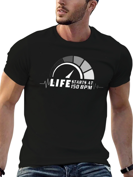 Life Starts At 150 BPM Graphic Tee