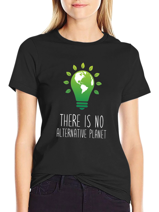 Eco-Friendly Earth T-Shirt: No Alternative Planet
