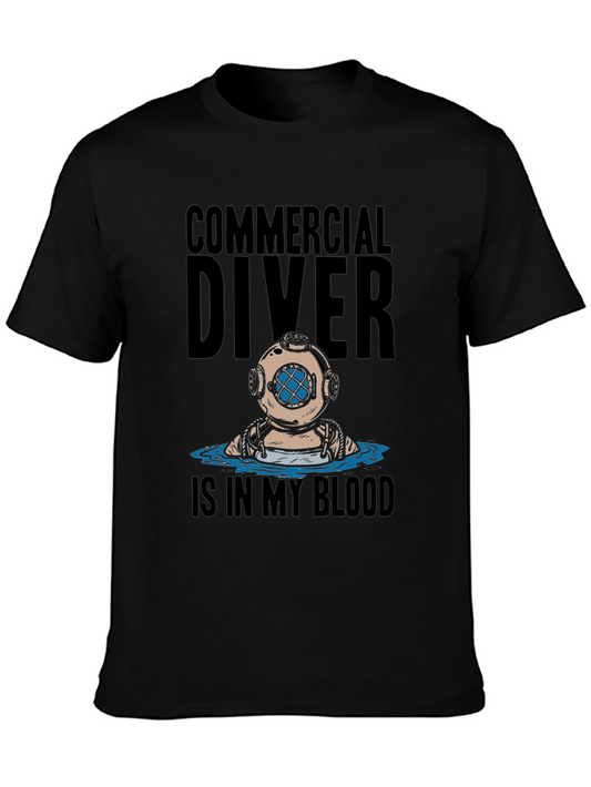Commercial Diver T-Shirt - Diving is in My Blood