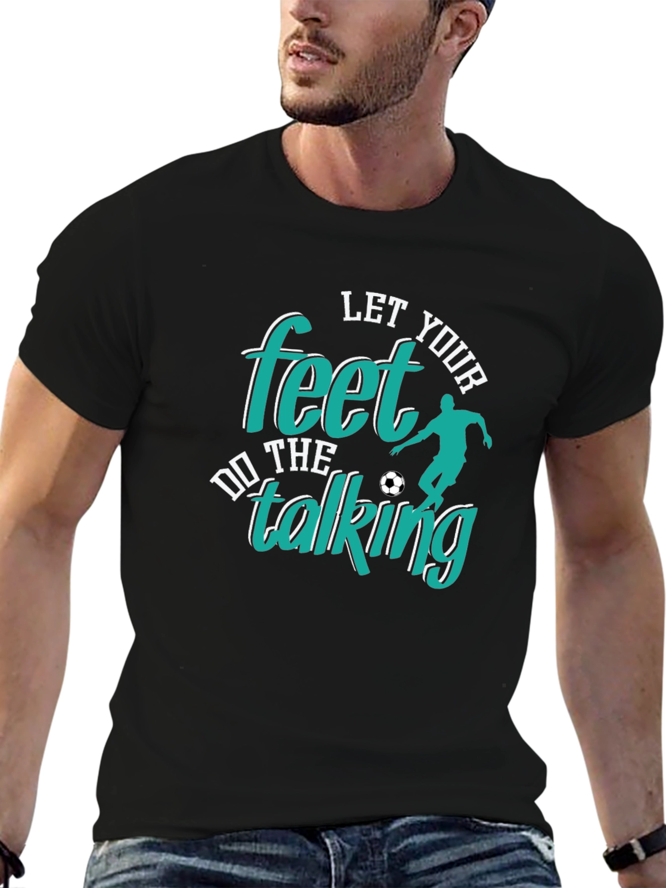 Let Your Feet Do The Talking T-Shirt