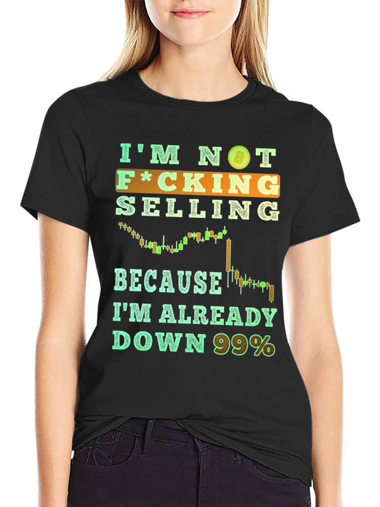 Im Not Selling T-Shirt