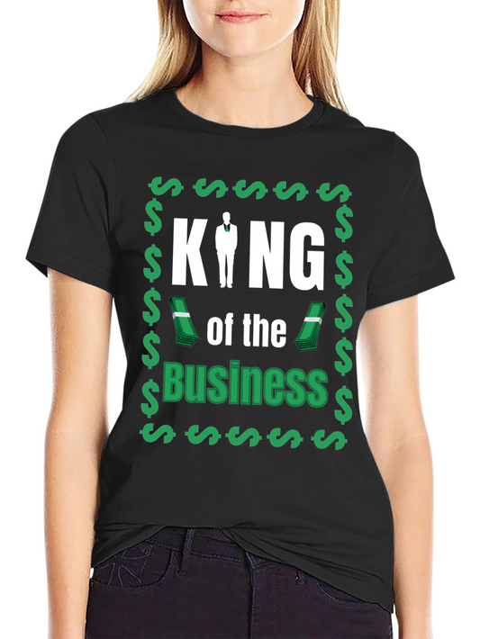 King of Business Graphic T-Shirt