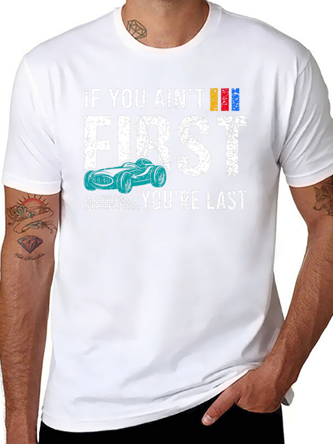 If You Aint First Youre Last T-Shirt
