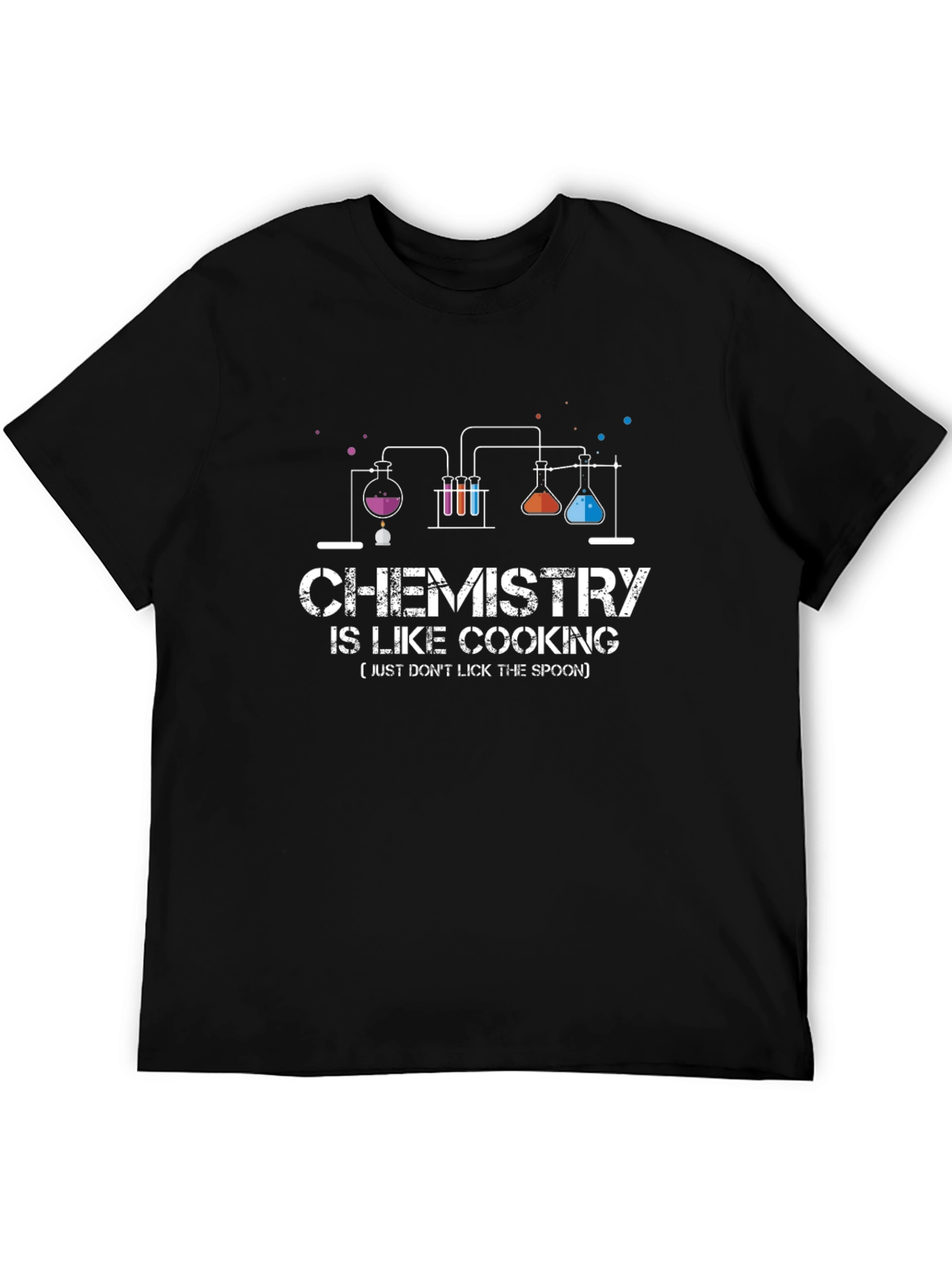 Chemistry is Like Cooking T-Shirt