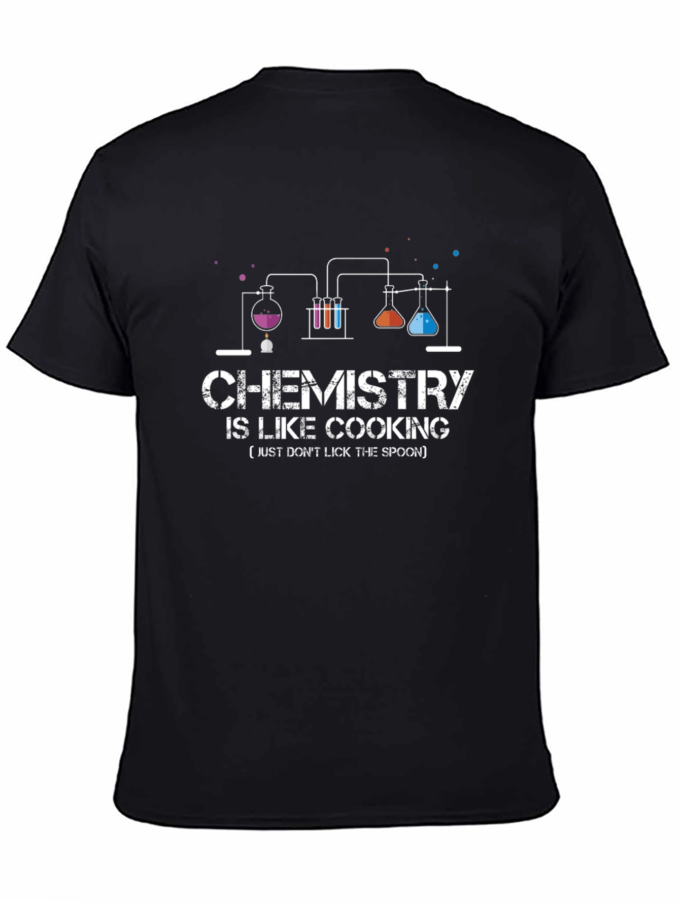 Chemistry is Like Cooking T-Shirt
