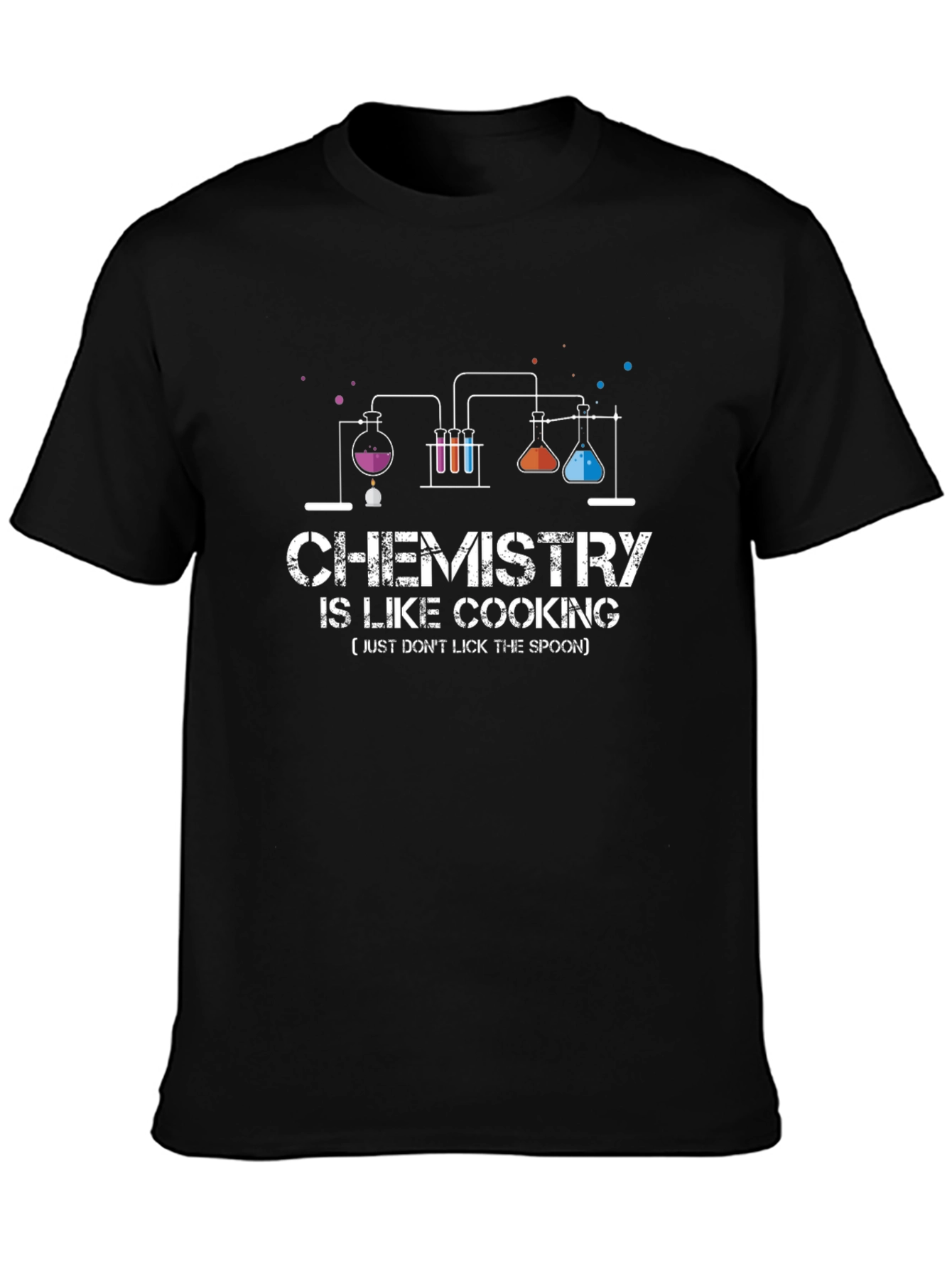 Chemistry is Like Cooking T-Shirt
