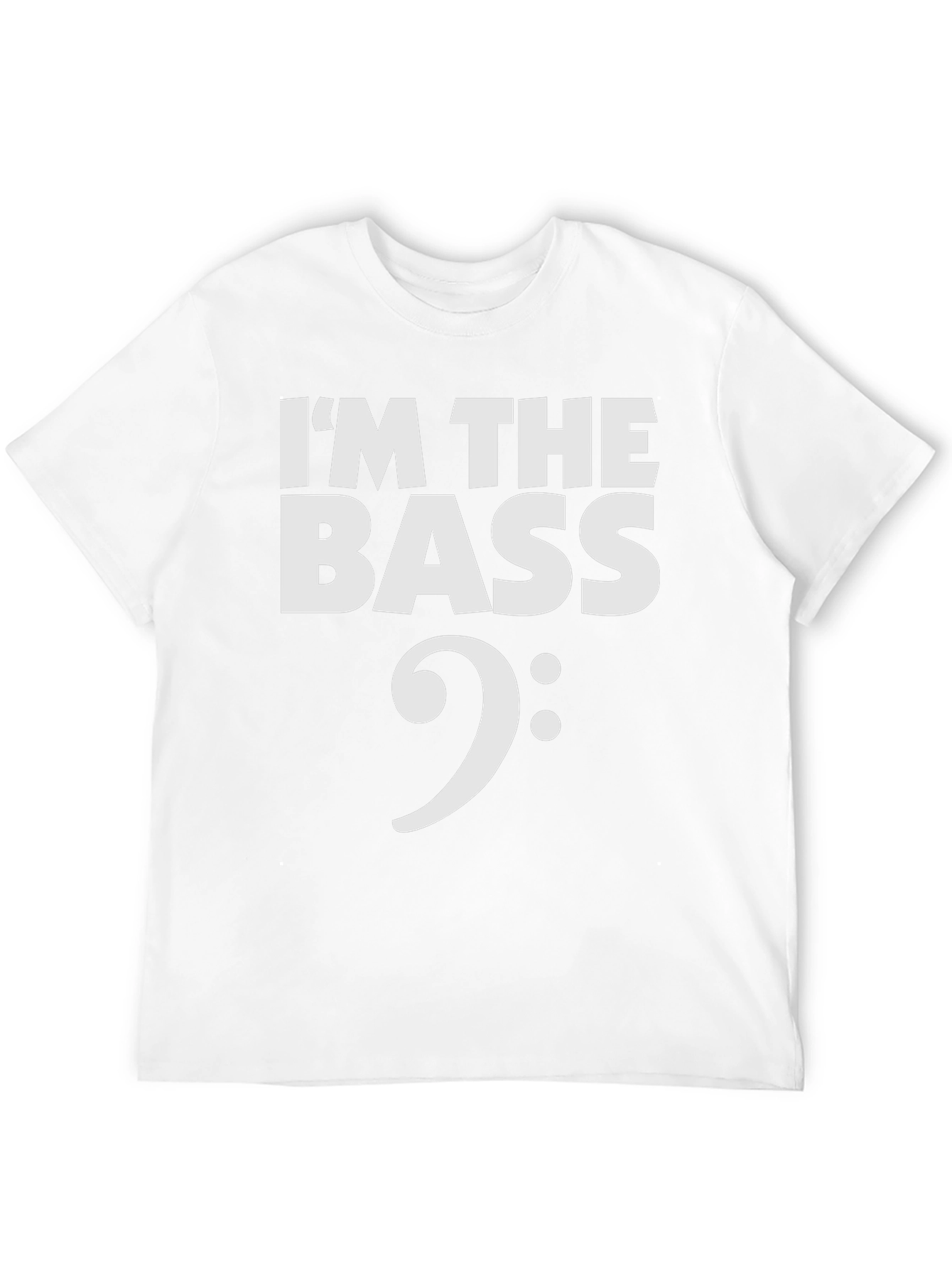 Im the Bass T-Shirt - Musicians Humor