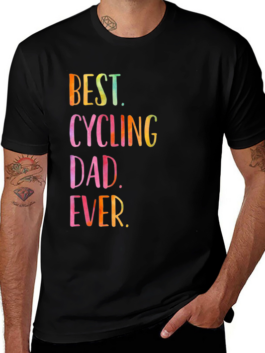 Best Cycling Dad Ever T-Shirt - Perfect Gift for Dad