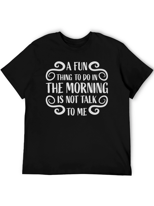 Funny Dont Talk To Me Morning Graphic Tee