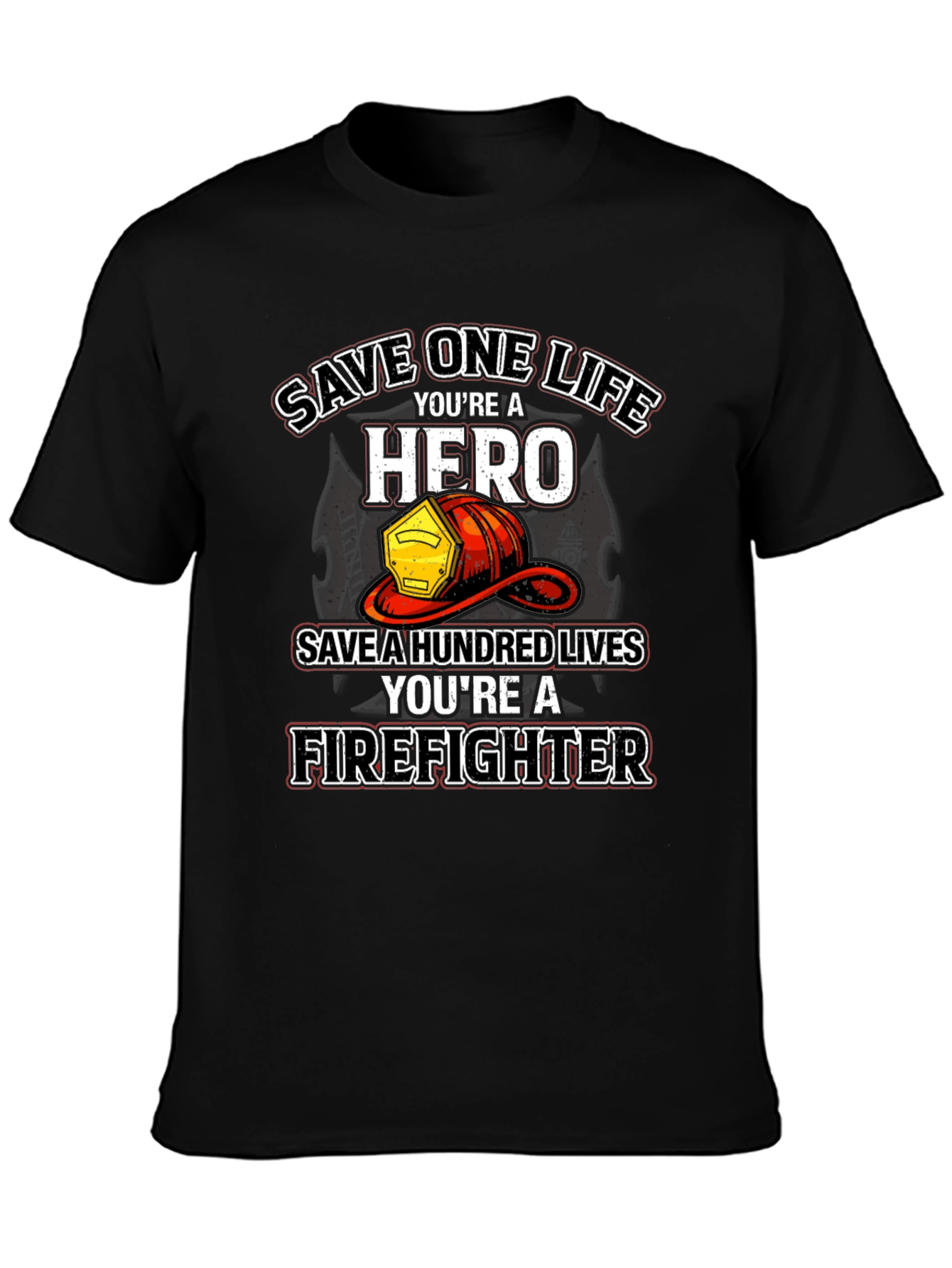 Firefighter Hero T-Shirt - Save Lives Design