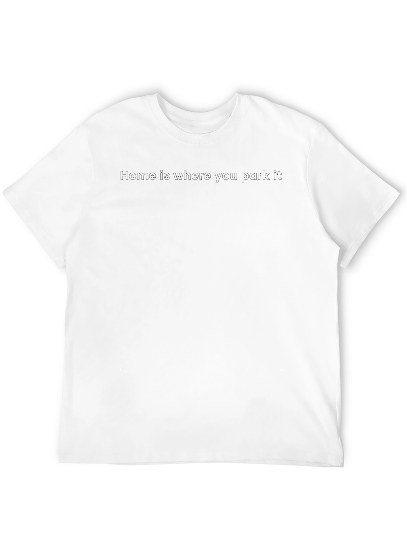 Home Is Where You Park It Black T-Shirt