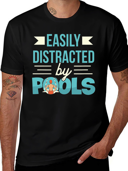 Easily Distracted by Pools Graphic Tee
