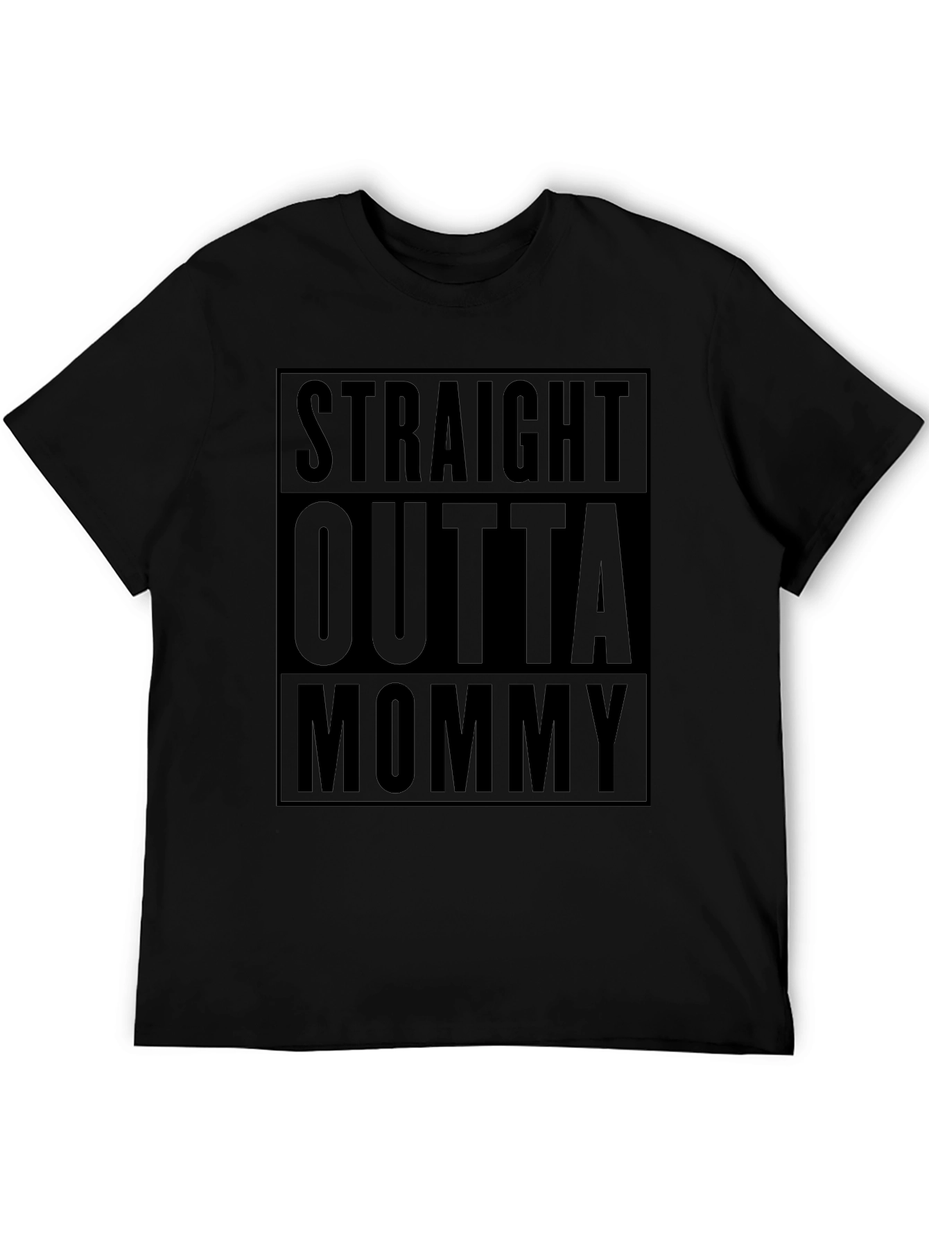 Straight Outta Mommy Black T-Shirt