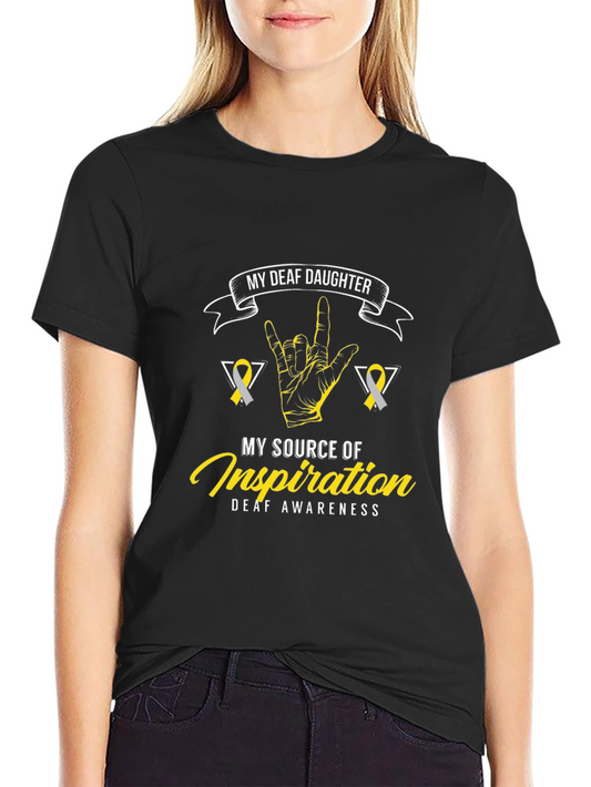 Deaf Daughter Inspiration T-Shirt