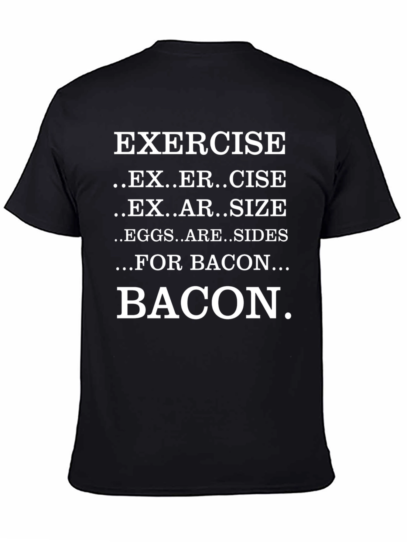 Bacon Lovers Tee - Exercise Substitute
