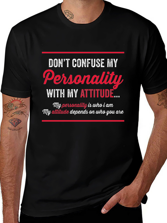 Dont Confuse My Personality Graphic T-Shirt