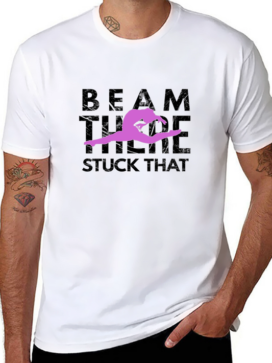 Gymnast Beam T-Shirt - Stuck That Pose!