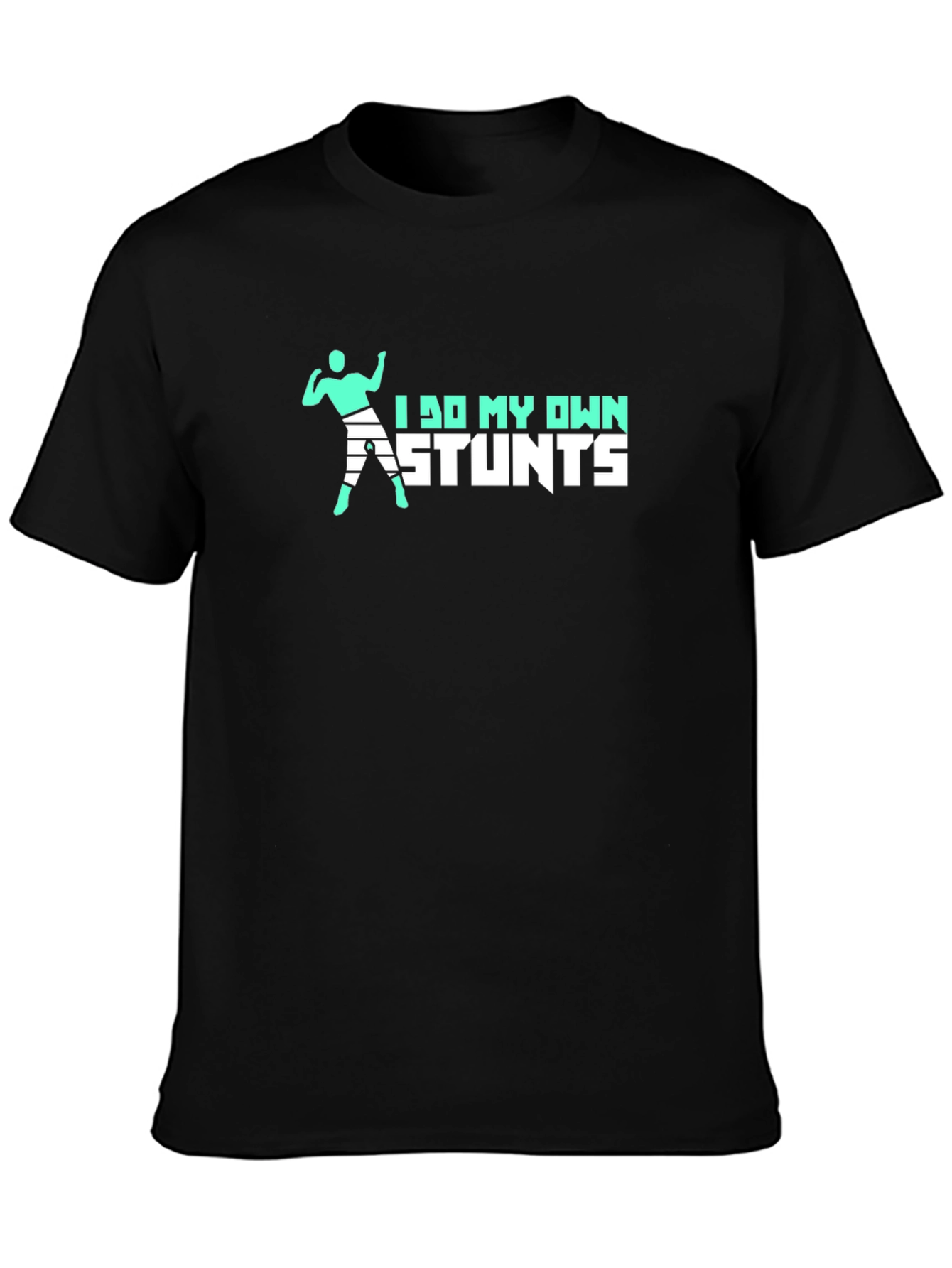 I Do My Own Stunts Graphic Tee