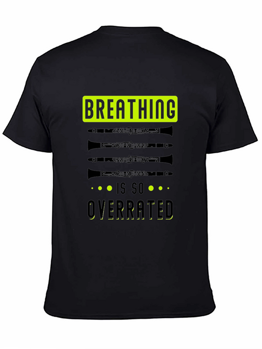 Breathing is Overrated Clarinet Player T-Shirt