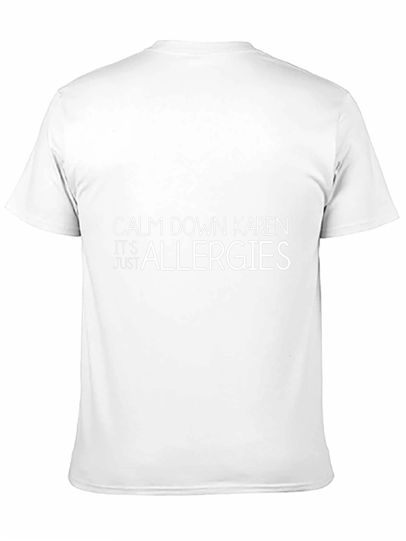 Calm Down Karen Allergies Graphic Tee