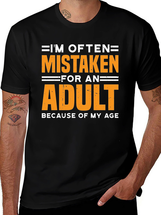 Funny Mistaken For An Adult Graphic T-Shirt