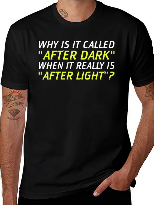 Funny After Dark T-Shirt