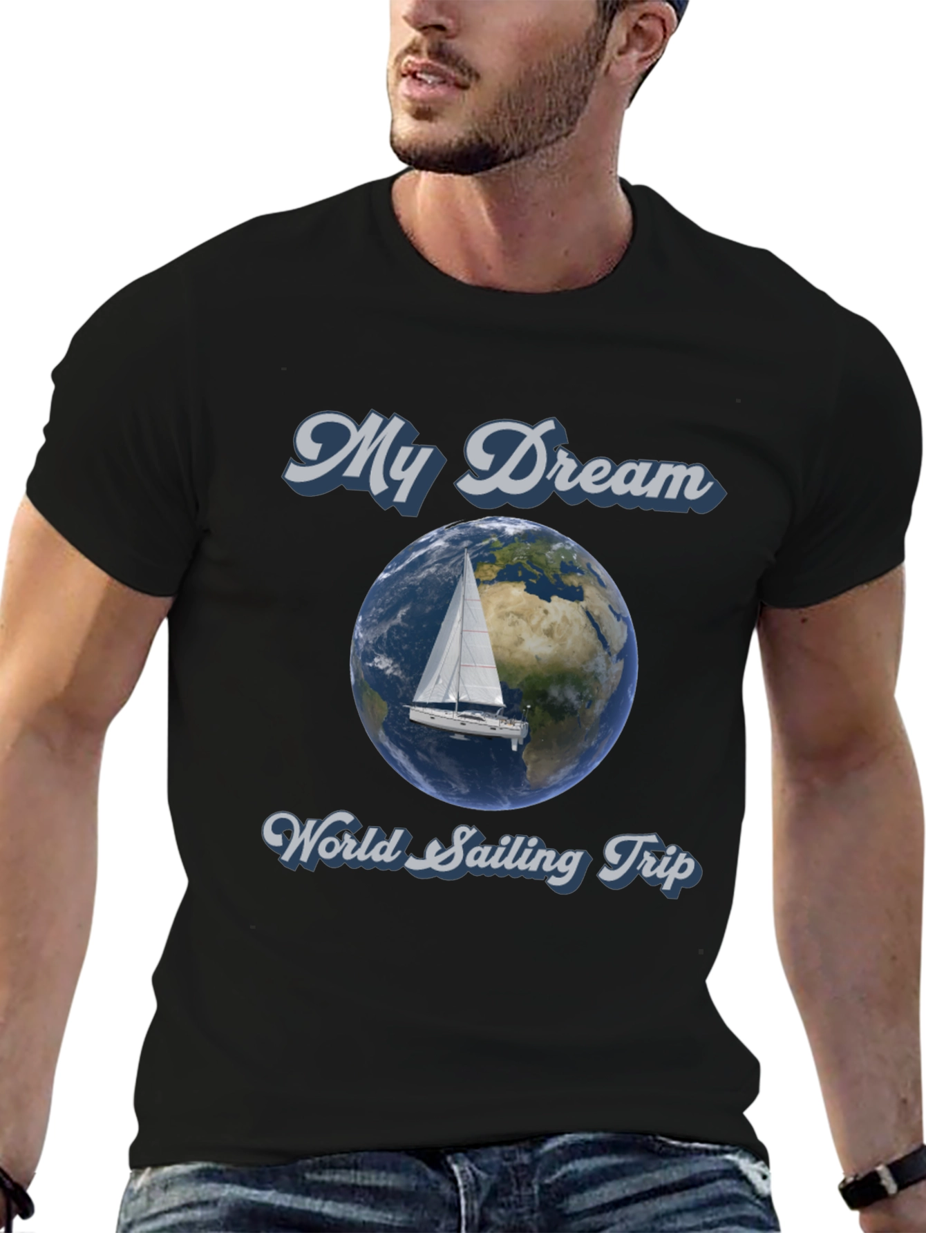 My Dream World Sailing Trip Graphic T-Shirt