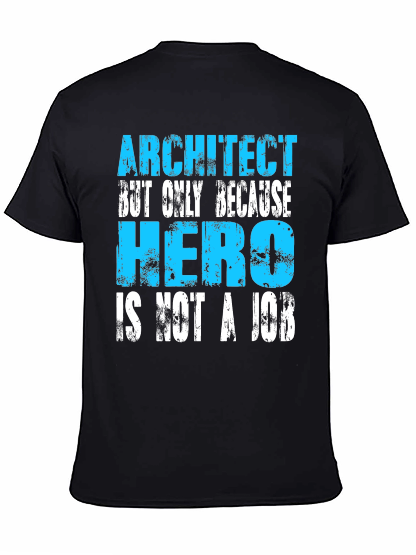 Architect Hero Funny T-Shirt