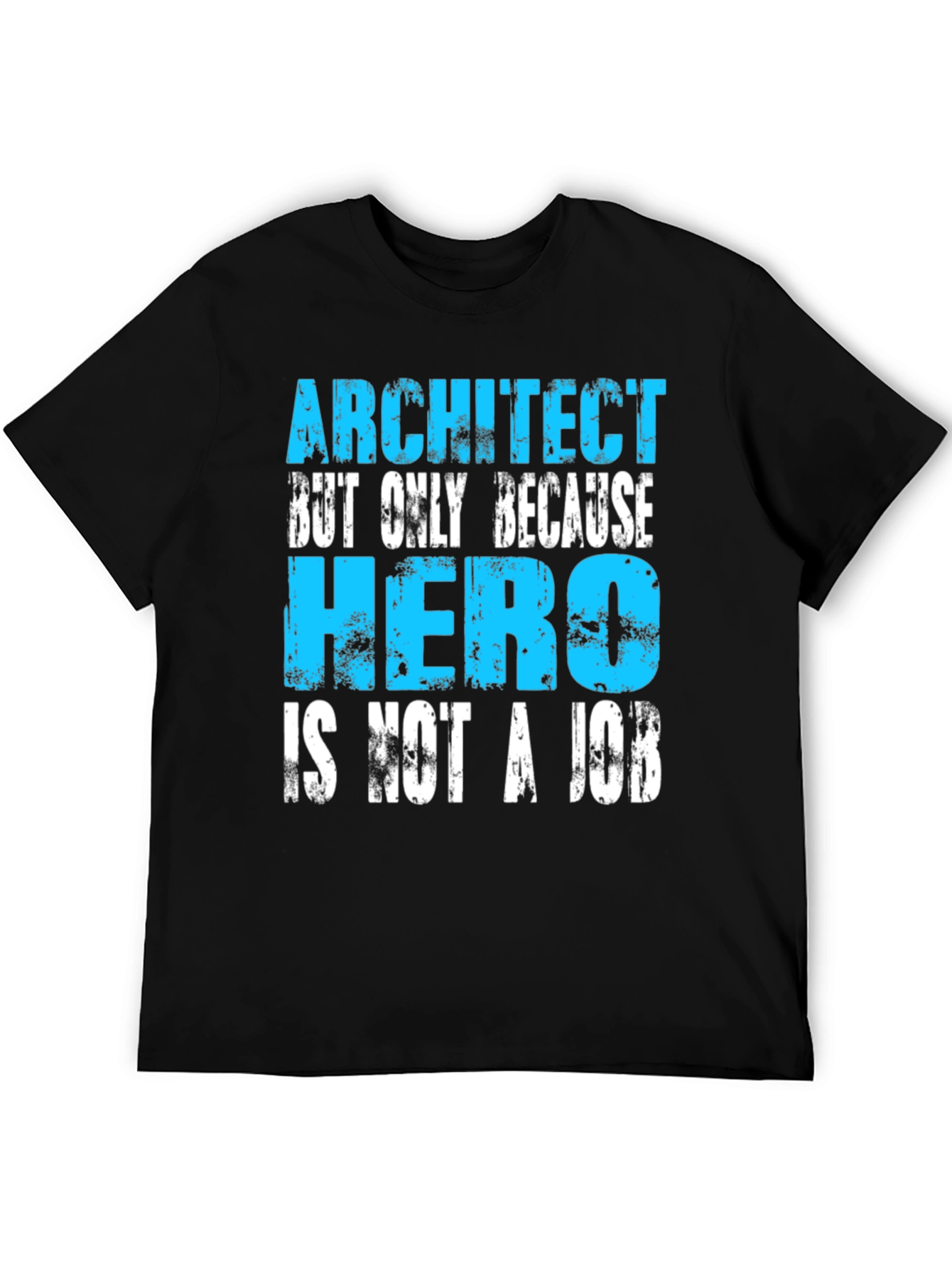 Architect Hero Funny T-Shirt