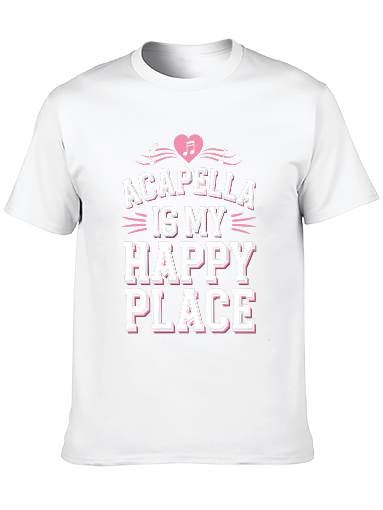 Acapella Is My Happy Place Graphic Tee