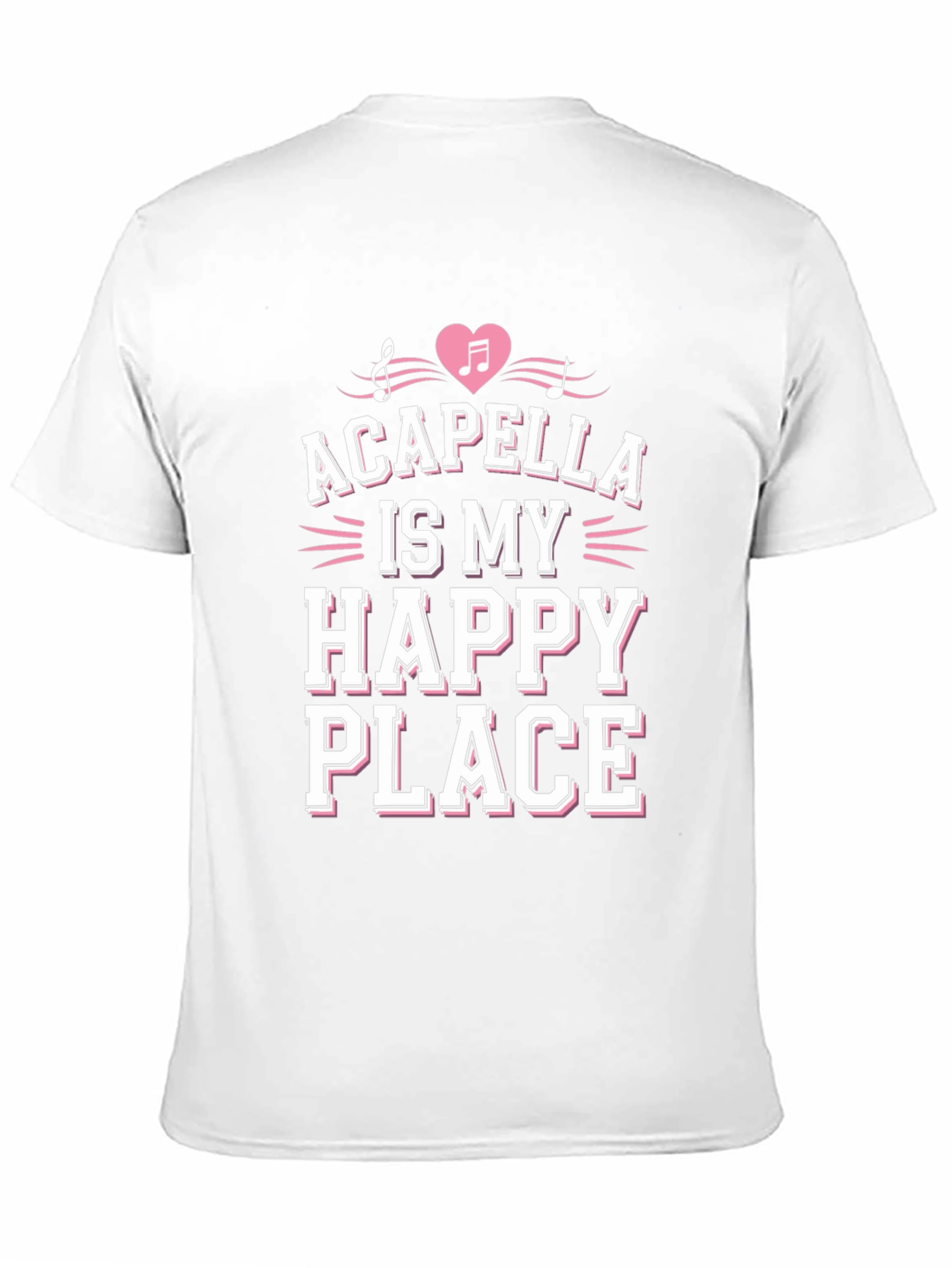 Acapella Is My Happy Place Graphic Tee
