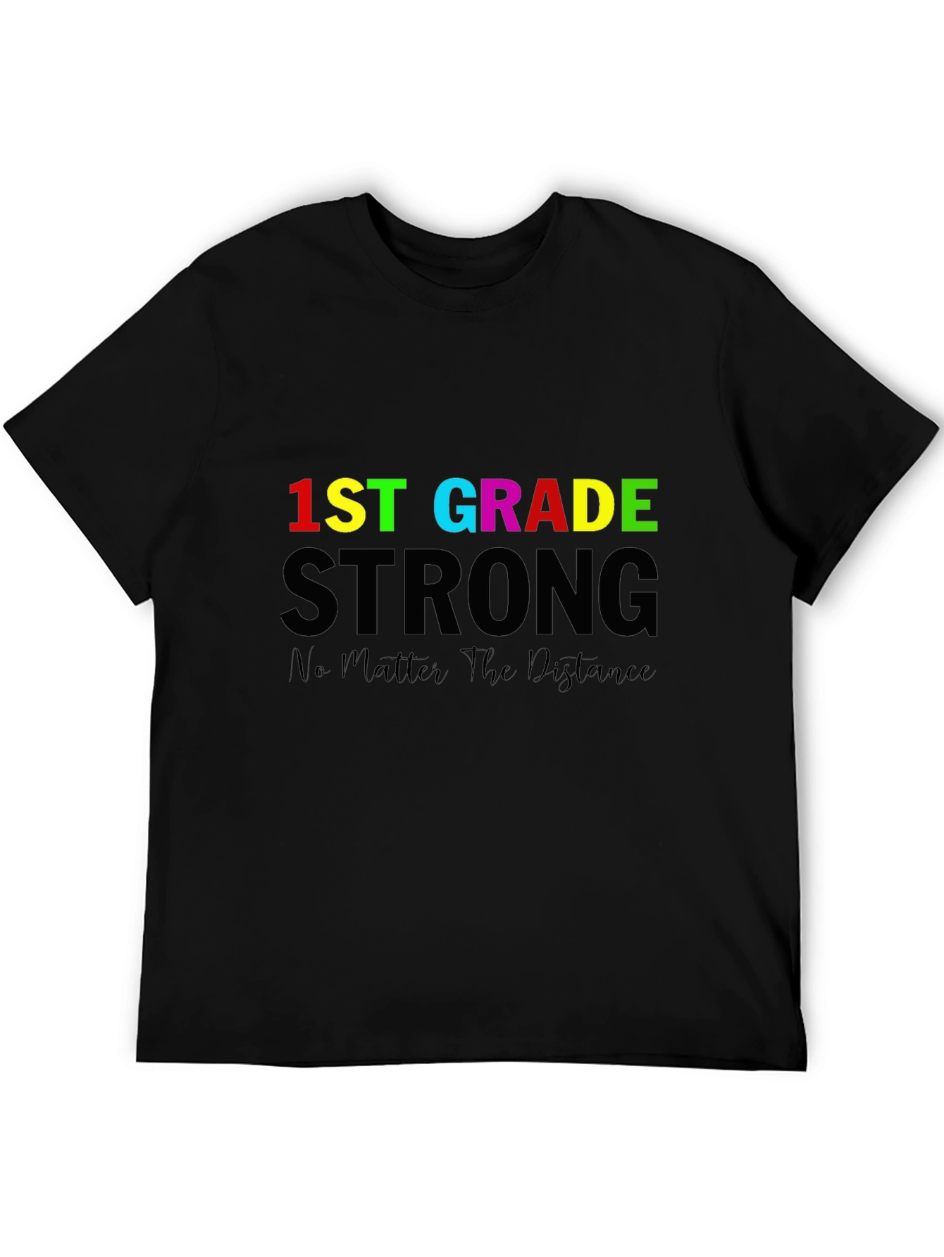 1st Grade Strong T-Shirt - Back to School