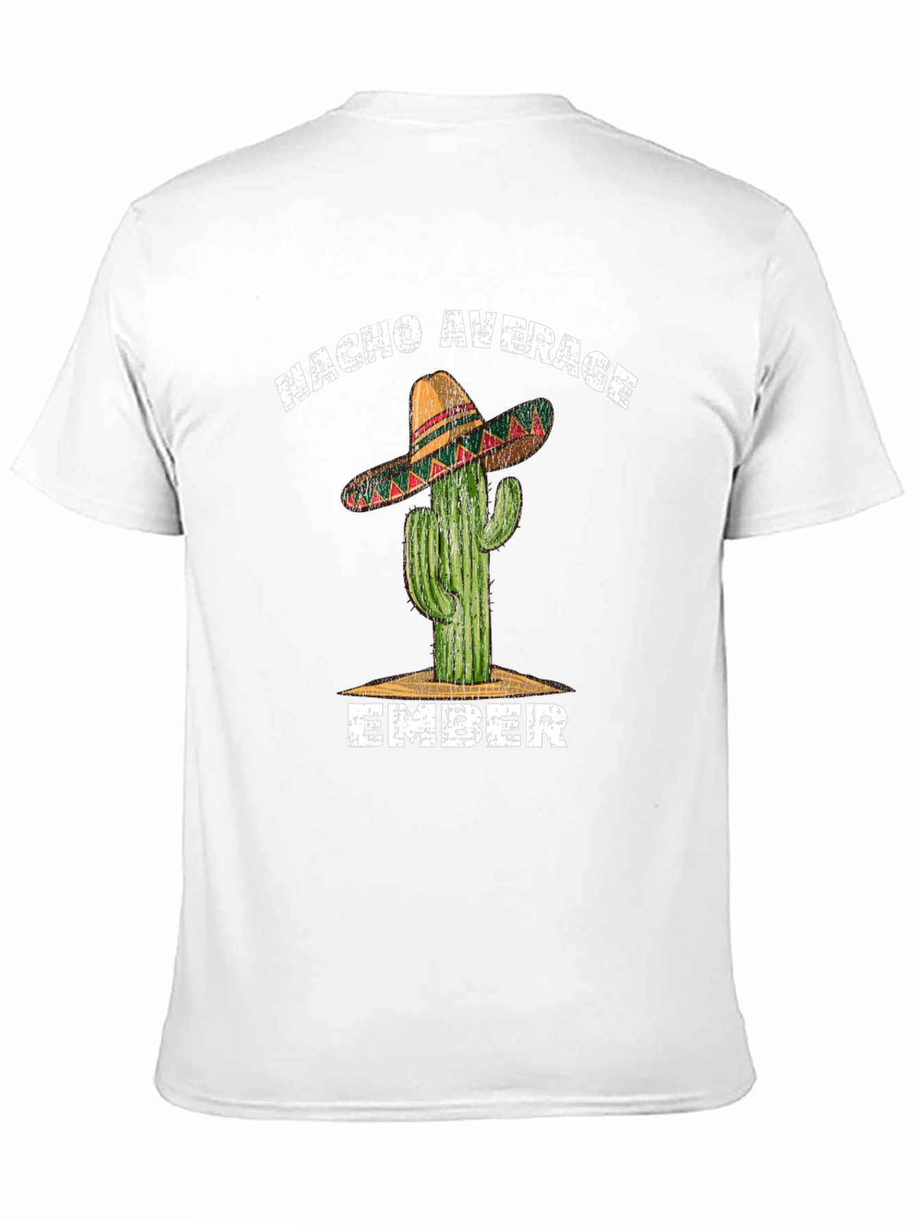 Nacho Average Ember T-Shirt - Cactus Sombrero