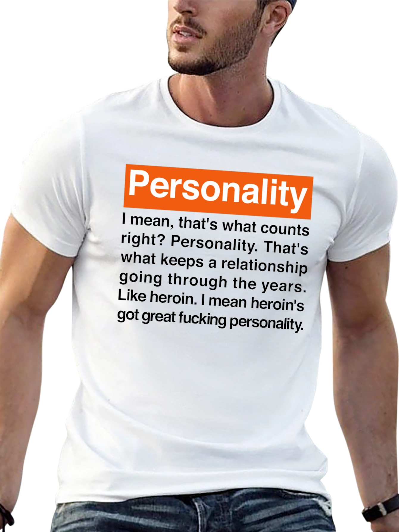 Personality Heroin T-Shirt - Edgy Humor Graphic Tee