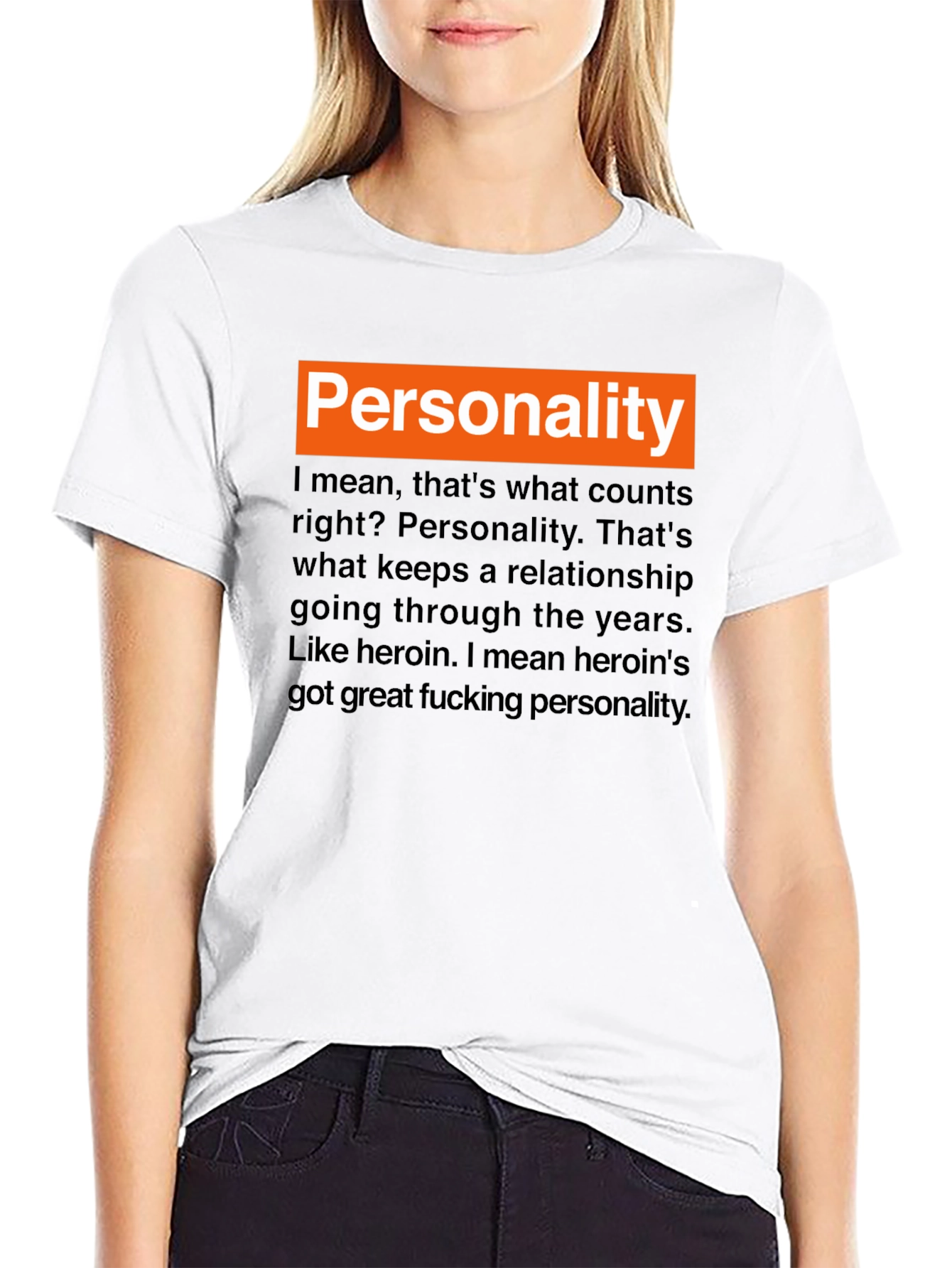 Personality Heroin T-Shirt - Edgy Humor Graphic Tee