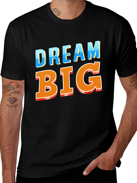 Dream Big Graphic Tee - Bold Black Cotton T-Shirt
