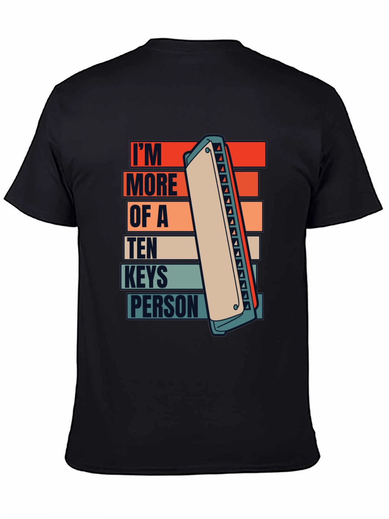 Im More of A Ten Keys Person Tee