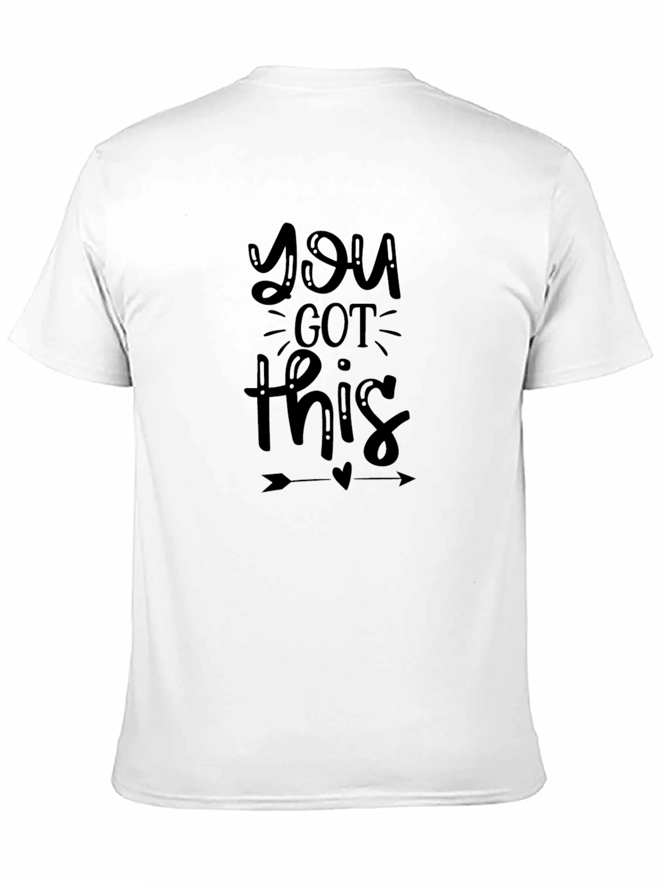 Motivational You Got This Black T-Shirt