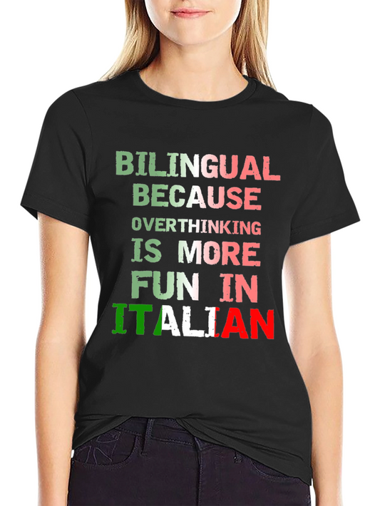 Bilingual Italian Overthinking Fun T-Shirt